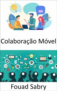 Colaboração Móvel (eBook, ePUB) - Sabry, Fouad