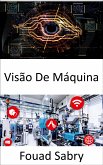 Visão De Máquina (eBook, ePUB)