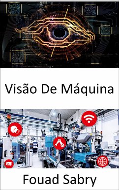 Visão De Máquina (eBook, ePUB) - Sabry, Fouad