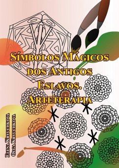 Cover Símbolos Mágicos dos Antigos Eslavos. Arteterapia (eBook, ePUB)