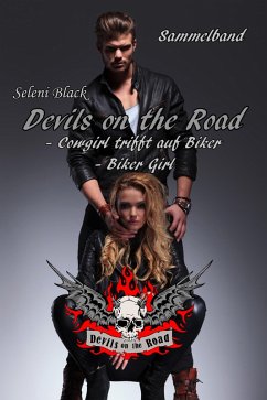 Cowgirl trifft auf Biker und Biker Girl (eBook, ePUB) - Black, Seleni