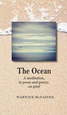 The Ocean (eBook, ePUB) - McFadyen, Warwick