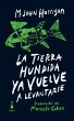 La tierra hundida ya vuelve a... - Bild 1