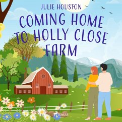 Coming Home to Holly Close Farm (MP3-Download) - Houston, Julie