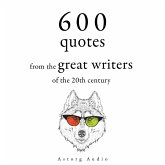 600 Quotations from the Great Writers of the 20th Century (MP3-Download)