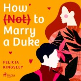 How (Not) to Marry a Duke (MP3-Download)