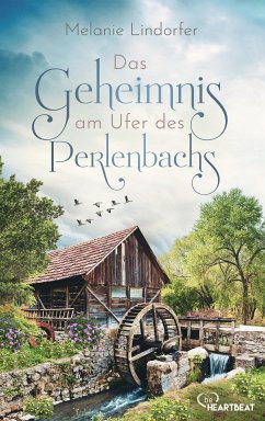 Das Geheimnis am Ufer des Perlenbachs (eBook, ePUB) - Lindorfer, Melanie