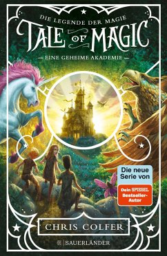 Eine geheime Akademie / Tale of Magic Bd.1 (Mängelexemplar) - Colfer, Chris