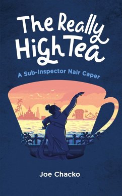 Cover The Really High Tea (Bangalore Civil Nuisance Unit, #0) (eBook, ePUB)