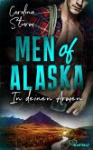 In deinen Armen / Men of Alaska Bd.1 (eBook, ePUB)