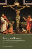 Trinity and Election (eBook, ePUB)