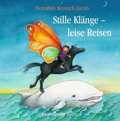 Stille Klänge, leise Reisen   (Restauflage) - Kreusch-Jacob, Dorothee