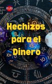 Hechizos para el Dinero (eBook, ePUB)
