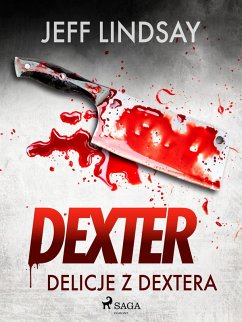 Delicje z Dextera (eBook, ePUB) - Lindsay, Jeff