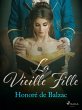 La Vieille Fille (eBook, ePUB) - Bild 1
