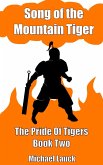 Song of the Mountain Tiger (The Pride Of Tigers, #2) (eBook, ePUB)