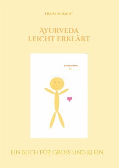 Ayurveda leicht erklärt (eBook, PDF)