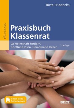 Praxisbuch Klassenrat (eBook, PDF) - Friedrichs, Birte