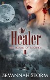 The Healer (The Blood of Legends, #2) (eBook, ePUB)