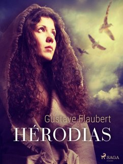 Hérodias (eBook, ePUB) - Flaubert, Gustave