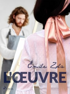 L'OEuvre (eBook, ePUB) - Zola, Émile