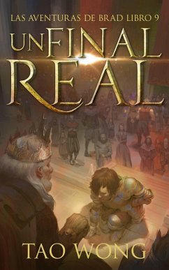 Un final real (Las aventuras de Brad, #9) (eBook, ePUB) - Wong, Tao