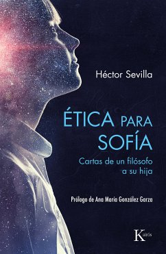 Ética para Sofía (eBook, ePUB) - Sevilla, Héctor