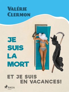 Je suis la mort (eBook, ePUB) - Clermon, Valérie