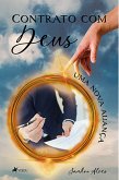 Contrato com Deus, uma nova Aliança (eBook, ePUB)