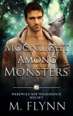 Moonlight Among Monsters Box Set (Werewolf Shifter Romance) (eBook, ePUB)