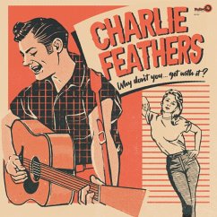 Why Don'T You...Get With It (Col.Vinyl) - Feathers,Charlie