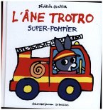 L'Ane Trotro Super-Pompier