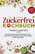 Das Große Zuckerfrei Kochbuch - Mit... - Bild 1