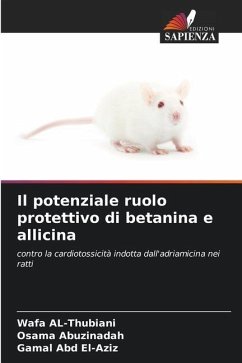 Il potenziale ruolo protettivo di betanina e allicina - AL-Thubiani, Wafa;Abuzinadah, Osama;Abd El-Aziz, Gamal