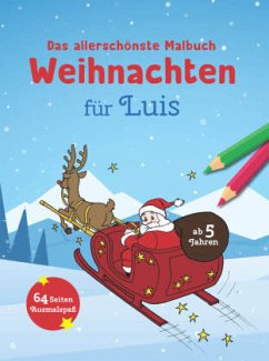 Cover Das allerschönste Malbuch Weihnachten für Luis