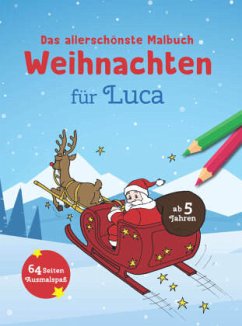 Cover Das allerschönste Malbuch Weihnachten für Luca