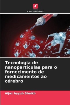 Cover Tecnologia de nanopartículas para o fornecimento de medicamentos ao cérebro