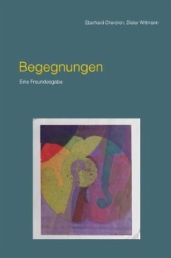 Begegnungen - Wittmann, Dieter