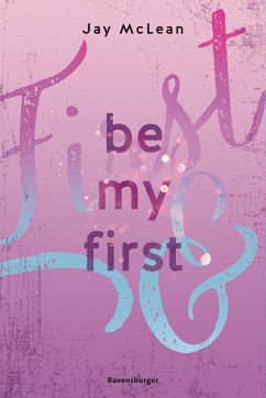 Be My First / First & Forever Bd.1 (eBook, ePUB) - Mclean, Jay