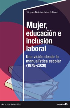 Mujer, educación e inclusión laboral (eBook, ePUB) - Guichot-Reina, Virginia