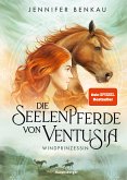Windprinzessin / Die Seelenpferde von Ventusia Bd.1 (eBook, ePUB)
