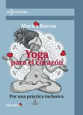 Yoga para el corazón (eBook, ePUB)