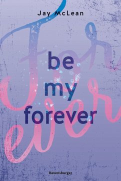 Be My Forever / First & Forever Bd.2 (eBook, ePUB) - Mclean, Jay