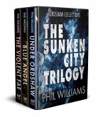 The Sunken City Trilogy (Ordshaw) (eBook, ePUB)