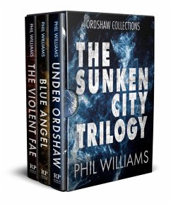 The Sunken City Trilogy (Ordshaw) (eBook, ePUB) - Williams, Phil