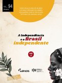 A Independência e o Brasil independente - Volume 1 (eBook, ePUB) A Independência e o Brasil independente - Volume 1 (eBook, ePUB)