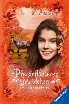 Schlaflose Ferien / Pferdeflüsterer-Mädchen Bd.6 (eBook, ePUB) - Mayer, Gina