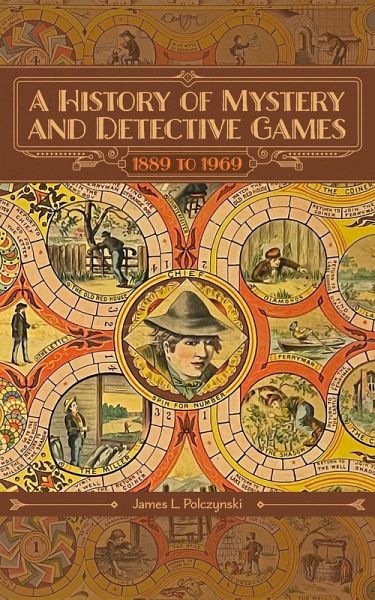 A History of Mystery and Detective Games: 1889 to 1969 (eBook, ePUB)
