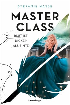 Blut ist dicker als Tinte / Master Class Bd.1 (eBook, ePUB) - Hasse, Stefanie