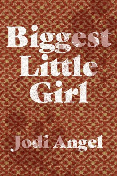 Biggest Little Girl (eBook, ePUB)